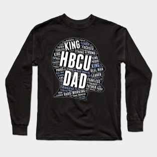 HBCU Dad Father Word Art Long Sleeve T-Shirt